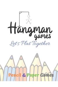Hangman Games Let's Play Together