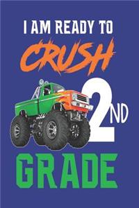 I Am Ready to Crush 2nd Grade