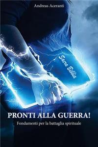 Pronti alla guerra!
