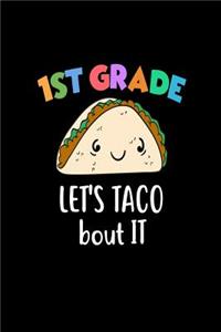 1st Grade Let's Taco Bout It