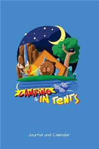 Camping Is In Tents
