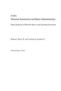 Task Analysis of Shuttle Entry and Landing Activities