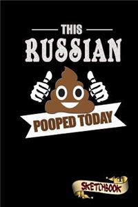 This Russian Pooped Today