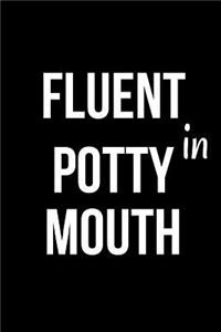 Fluent in Potty Mouth
