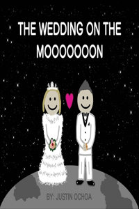 Wedding on the Mooooooon