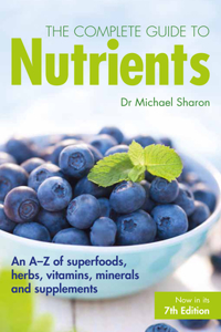 The Complete Guide to Nutrients