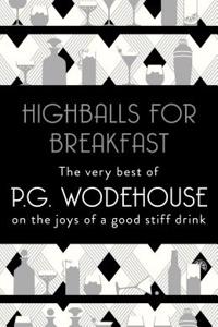 Highballs for Breakfast