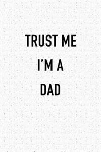 Trust Me I'm a Dad