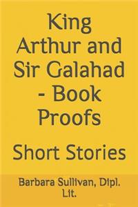 King Arthur and Sir Galahad - Book Proofs
