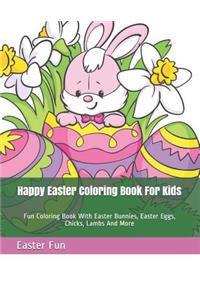 Happy Easter Coloring Book for Kids