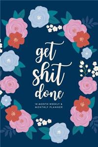 Get Shit Done