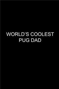 World's Coolest Pug Dad