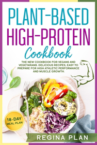 Plant-Based High-Protein Cookbook
