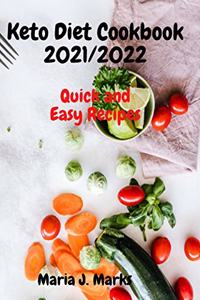 Keto Diet Cookbook 2021/2022