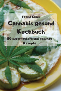 Cannabis gesund Kochbuch