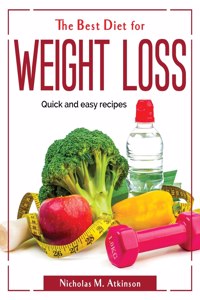 The Best Diet for Weight Loss