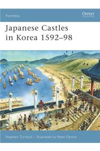 Japanese Castles in Korea 1592-98