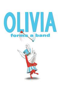 Olivia Forms a Band