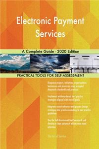 Electronic Payment Services A Complete Guide - 2020 Edition