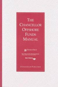 Chanceellor Offshore Funds Manual