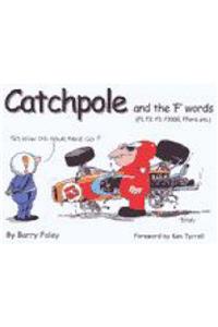 Catchpole & the 'f' Words