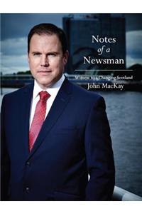 Notes of a Newsman