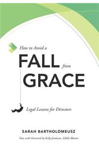 How to Avoid a Fall from Grace