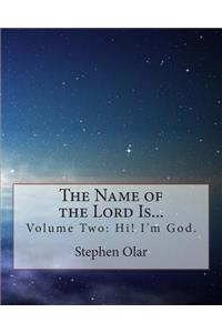 Name of the Lord Is...