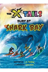 X-tails Surf at Shark Bay