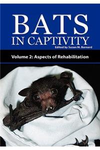 Bats in Captivity - Volume 2