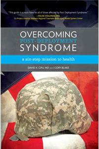 Overcoming Post-Deployment Syndrome