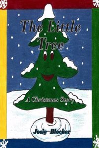 The Little Tree: A Christmas Story