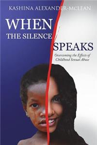 When The Silence Speaks