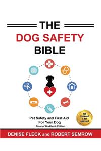 The Dog Safety Bible