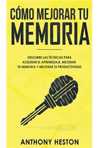 Como Mejorar tu Memoria