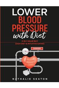 Lower Blood Pressure with Diet