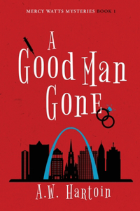 Good Man Gone