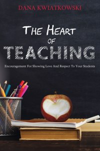 Heart of Teaching