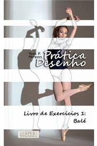 Prática Desenho - Livro de Exercícios 1