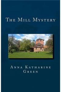 The Mill Mystery