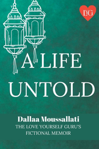 A Life Untold