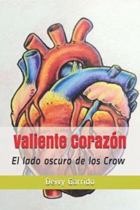 Valiente Corazón