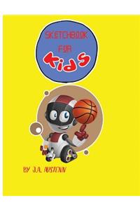 Sketchbook For Kids By J.A. Austenn