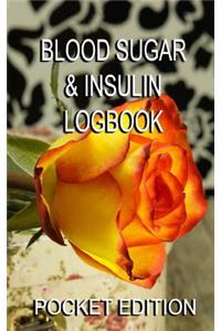 Blood Sugar & Insulin Logbook