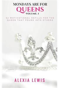 Mondays Are For Queens