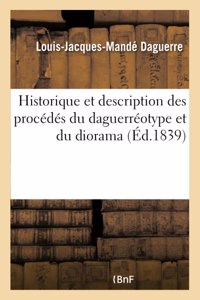Historique Et Description Des Procédés Du Daguerréotype Et Du Diorama