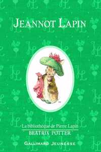 Jeannot Lapin (The Tale of Benjamin Bunny)