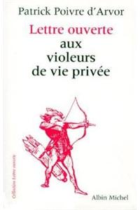 Lettre Ouverte Aux Violeurs de Vie Privee