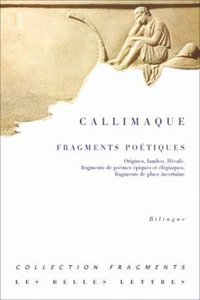 Callimaque, Fragments Poetiques