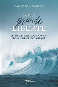 La Plus grande Liberté